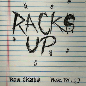 Racks Up (feat. Prod. by Lij) [Explicit]