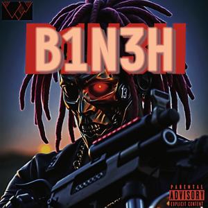 B1N3H (Explicit)