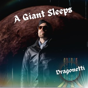 A Giant Sleeps