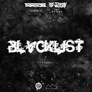 BLVCKLIST (Feat. Jay Nahge) [Explicit]