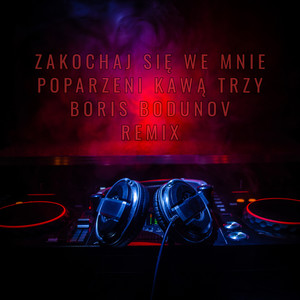 Zakochaj Się we Mnie (Remix)