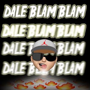 Dale Blam Blam (feat. uzprod)