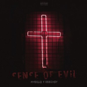 Sense of Evil (Explicit)