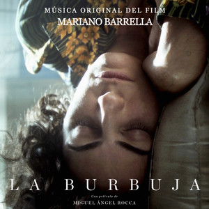 La burbuja (Original Motion Picture Soundtrack)