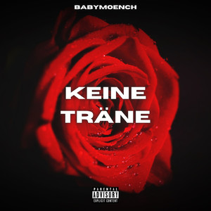 Keine Träne (Explicit)