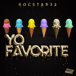 Yo Favorite (Explicit)