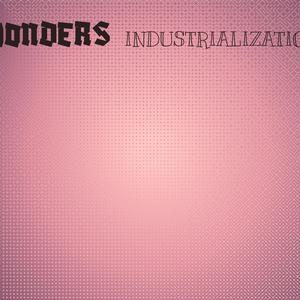 Wonders Industrialization