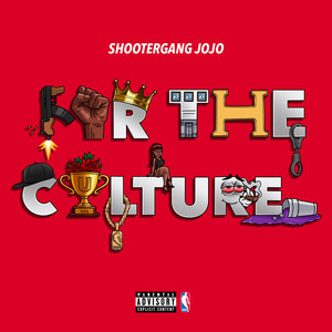 For The Culture (Explicit)