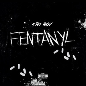 Fentanyl (Explicit)