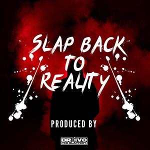 Slap Back To Reality