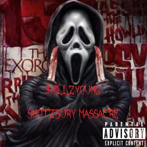 Shotzbury massacre (Explicit)