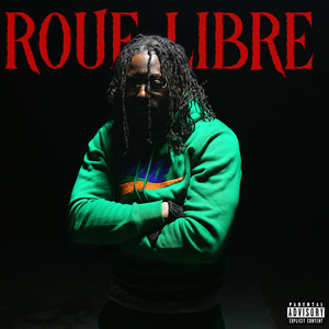 ROUE LIBRE (Explicit)