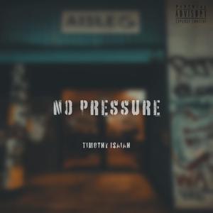 No Pressure (Explicit)