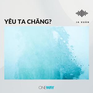 Yêu Ta Chăng? (Inst.)