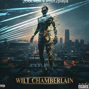 Wilt Chamberlain (feat. Pnut2playa) (Explicit)