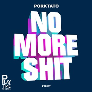 No More Sh*t (Original Mix)