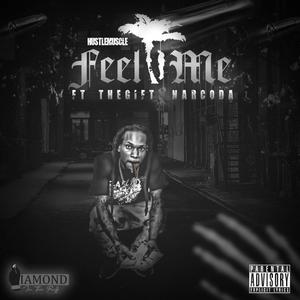 Feel Me(feat. The Gift & Narcoda) (Outside Remix|Explicit)