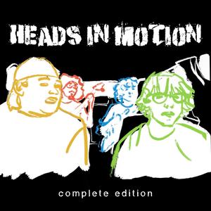 Heads In Motion: Complete Edition (Explicit)