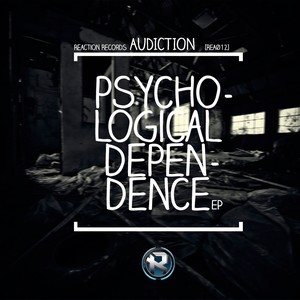 Psychological Dependence EP