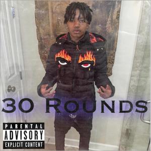 30 Rounds (Explicit)