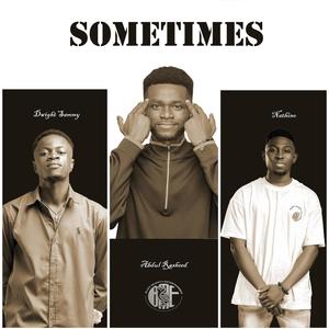 Sometimes (feat. Nathino & Dwight Sammy)