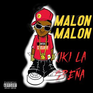 Malon Malon (feat. Chrisz) [Explicit]