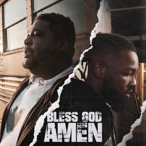 Bless God, Amen(feat. E2)