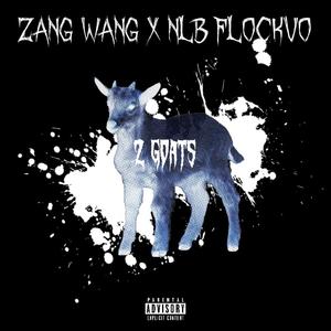 2 Goats (Snippet) (feat. Nlb Flvcko) [Explicit]