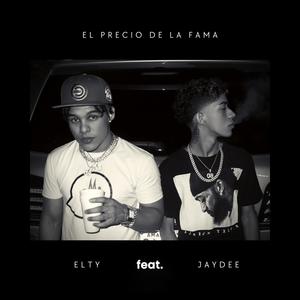 El precio de la fama (feat. Jaydee) (Explicit)