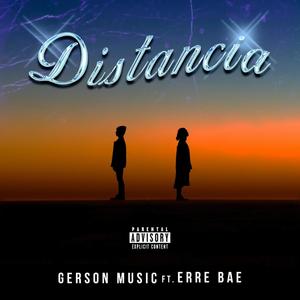 Distancia (feat. ERRE BAE) (Explicit)