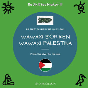 Wawaxi Boriken Wawaxi Palestina