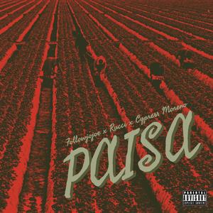 PAISA (feat. Rucci & Cypress Moreno) [Explicit]