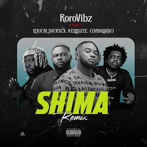 Shima (feat. Ojadiliigbo, Kellygzee & Lyrical Success)