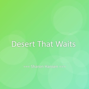 Desert That Waits