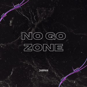 No Go Zone