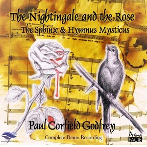 The Nightingale and the Rose, The Sphinx & Hymnus Mysticus