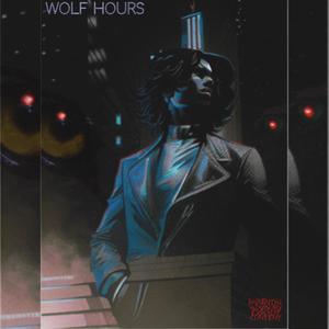 Wolf Hours (Explicit)