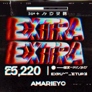 EXTRA EXTRA (Explicit)