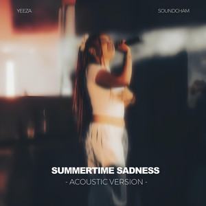 Summertime Sadness (Acoustic Version)