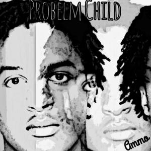 Problem Child (Explicit)