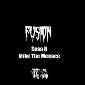 Fusion (feat. Mike The Menace) (Explicit)