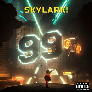 99 PERCENT FREESTYLE (Explicit)