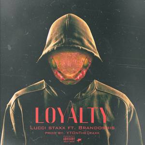 Loyalty (Explicit)