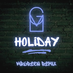 Holiday (Remix|Explicit)