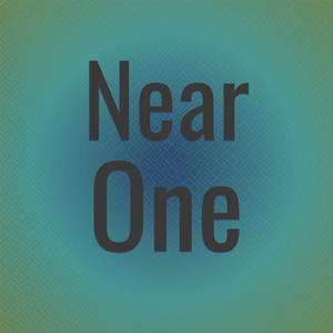 Near One