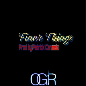 Finer Things