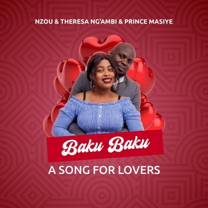 Baku Baku (feat. Theresa Ng`ambi & Prince Masiye)