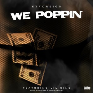 We Poppin (Explicit)