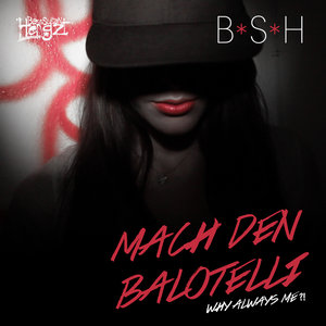 Mach den Balotelli (Why Always Me?!)
