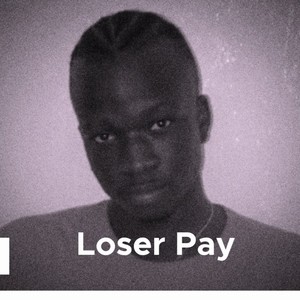 Loser Pay (Explicit)